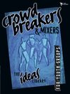 Crowd Breakers and Mixers (eBook): For Youth Groups
